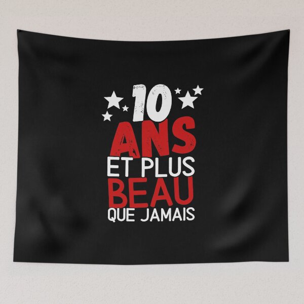 Aperçu de l'œuvre 10 ans et plus beau que jamais cadeau humoristique créée et vendue par TeeJfm.
