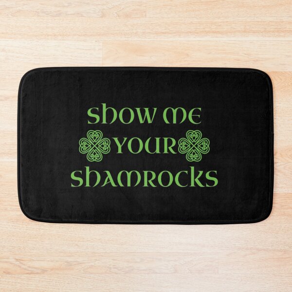 Item preview, Show me your Shamrocks St Patrick's Drinking Shirt designed and sold by RoguePixel.