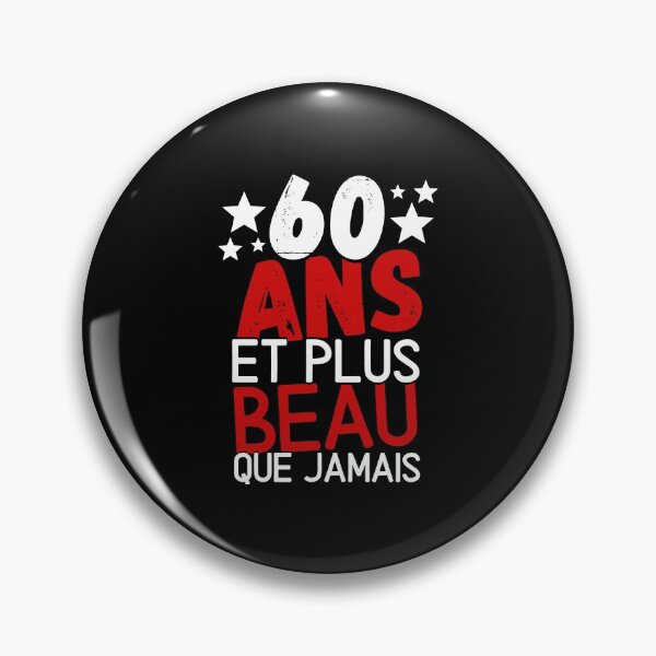 Aperçu de l'œuvre 60 ans et plus beau que jamais cadeau humoristique créée et vendue par TeeJfm.