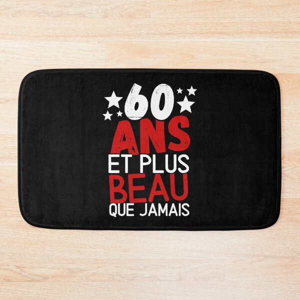 Aperçu de l'œuvre 60 ans et plus beau que jamais cadeau humoristique créée et vendue par TeeJfm.