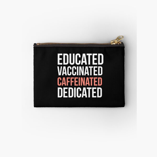 Item preview, Educated vaccinated caffeinated dedicated, funny Nurse shirt. designed and sold by Theleochick.
