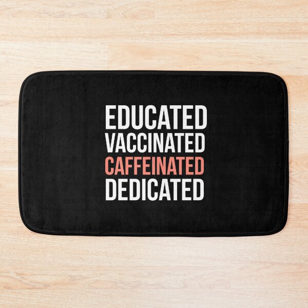 Item preview, Educated vaccinated caffeinated dedicated, funny Nurse shirt. designed and sold by Theleochick.