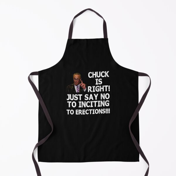 Item preview, Chuck is right Just say no to inciting Erections designed and sold by TiffannyUKZ.