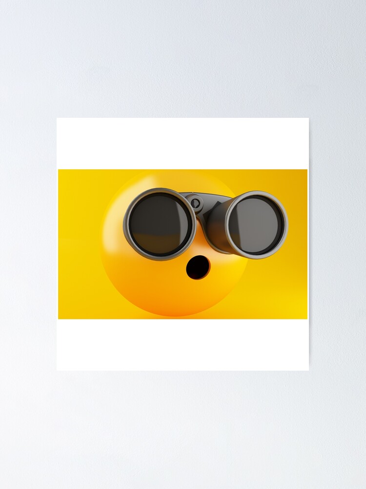 "Binocular emoji face." Poster by Selester11 Redbubble