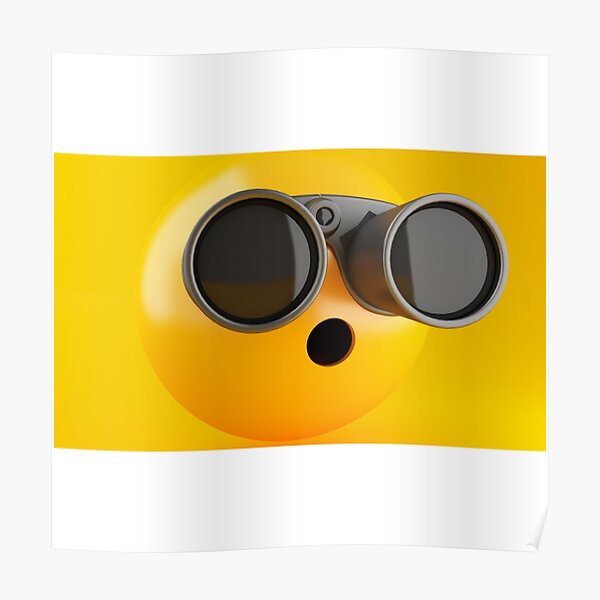"Binocular emoji face." Poster by Selester11 Redbubble