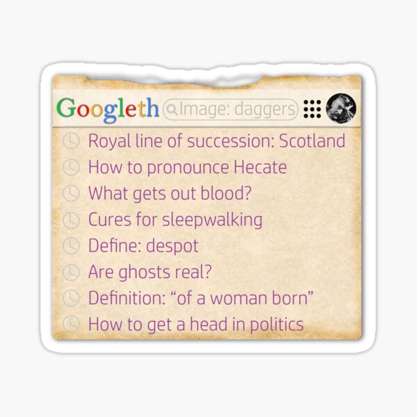 Macbeth's search history Sticker
