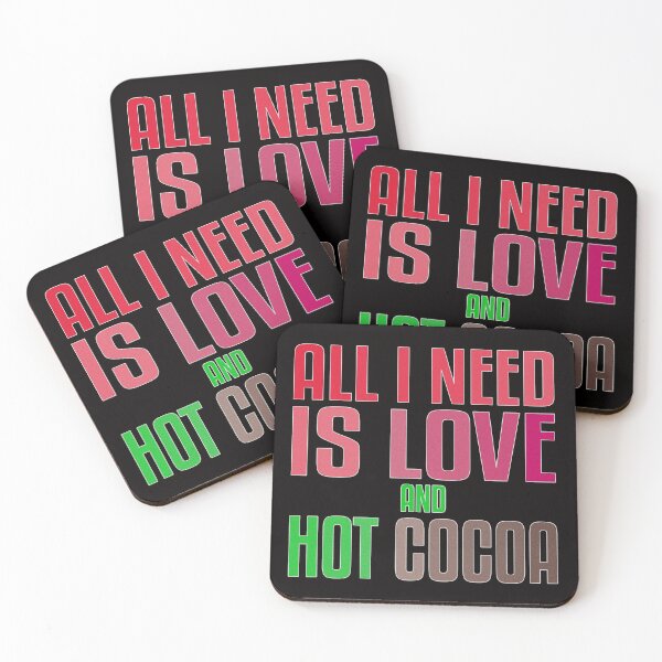 Item preview, All i need is love and hot cocoa. designed and sold by Henri Vellart.
