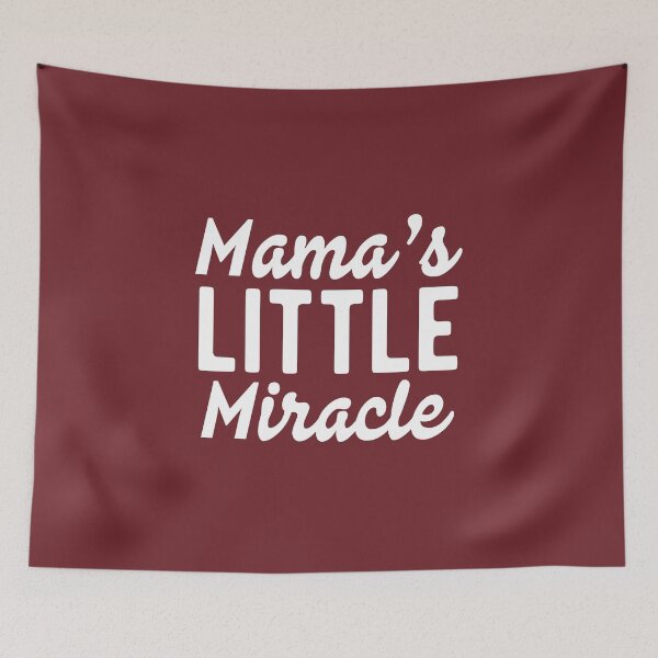 Item preview, Mama Little Miracle #6 designed and sold by SalahBlt.