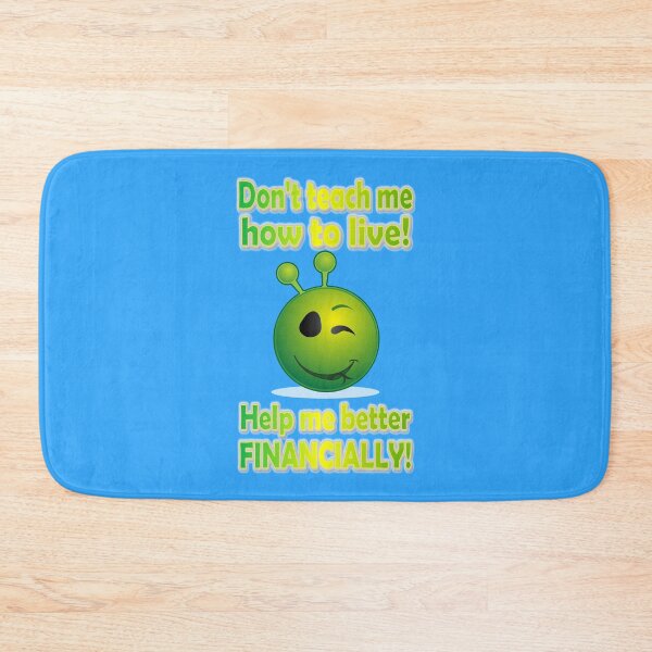 Item preview, Dont' teach me how to live! Help me better financially! designed and sold by helenkaiy.