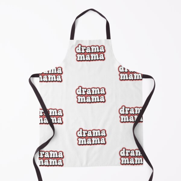 Item preview, Drama Mama designed and sold by allysmar.