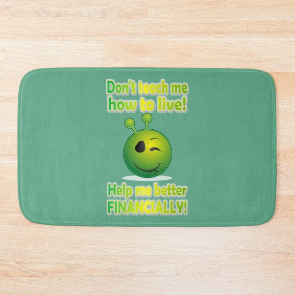 Item preview, Dont' teach me how to live! Help me better financially! designed and sold by helenkaiy.
