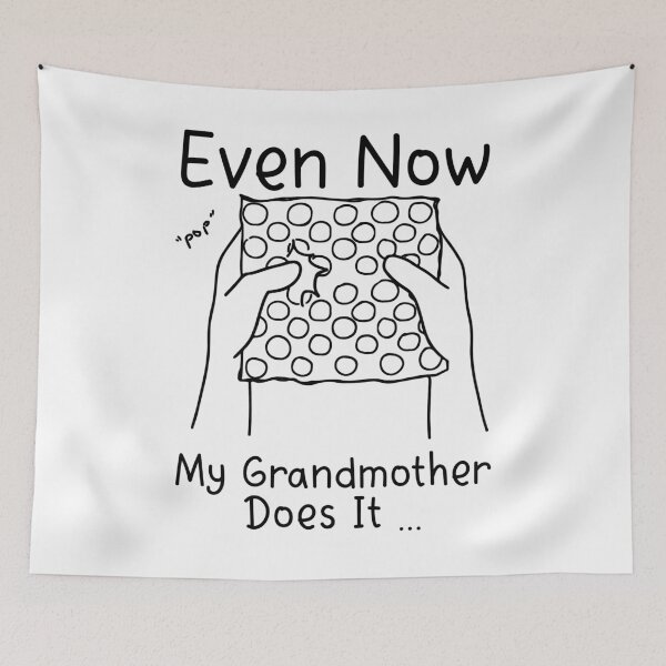 Item preview, Bubbles Even Now My Grandmother Does It - Funny Best Gift Idea For Family designed and sold by NDTStore.