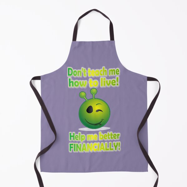 Item preview, Dont' teach me how to live! Help me better financially! designed and sold by helenkaiy.