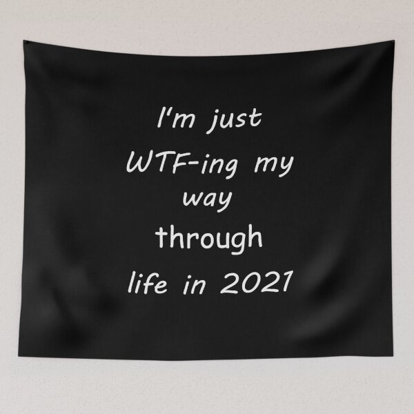 Item preview, I'm Just WTF-ing My Way Through Life Shirt _ 2021 Sassy T-shirt, Sarcastic Shirt, Gift For Friend, Funny Quotes For Women designed and sold by Abderrahim Bguiguir.
