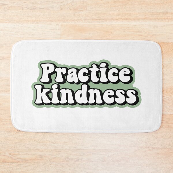 Item preview, Practice Kindness designed and sold by allysmar.
