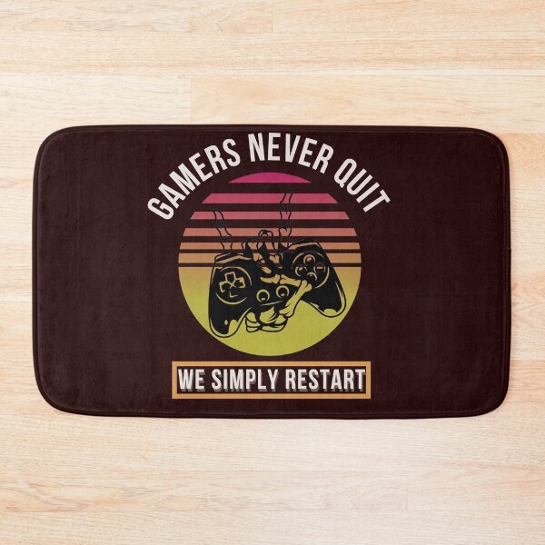 Item preview, Gamers never quit we simply restart  designed and sold by mycutepet.