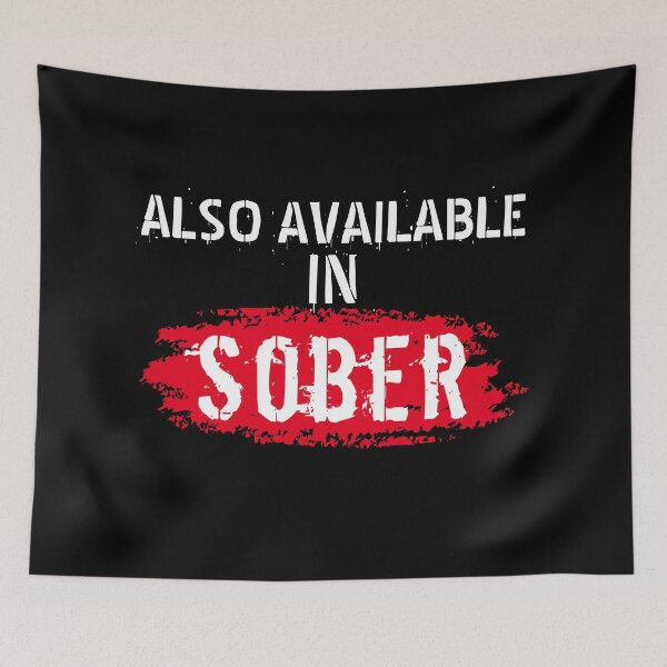 Item preview, Also Available In Sober - Humor designed and sold by mewsis.