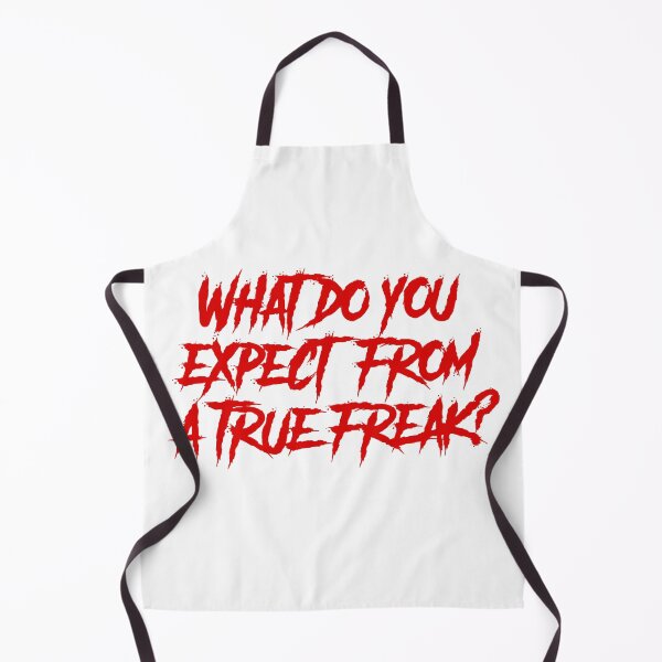 Item preview, What do you expect from a true freak? designed and sold by TheDevilStore.