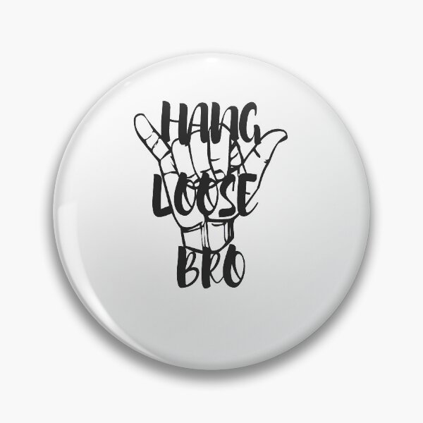 Item preview, Hang loose bro design designed and sold by Omar Fawzy.