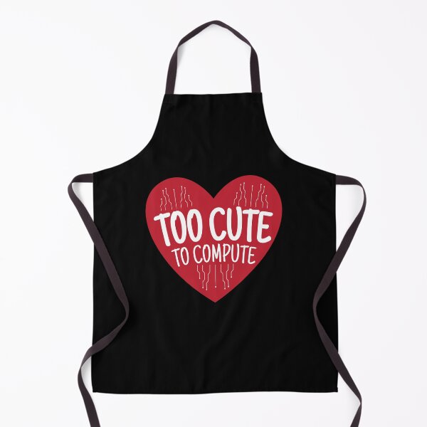Item preview, Too Cute To Compute Computer Scientist Hacker It designed and sold by MooonTees.