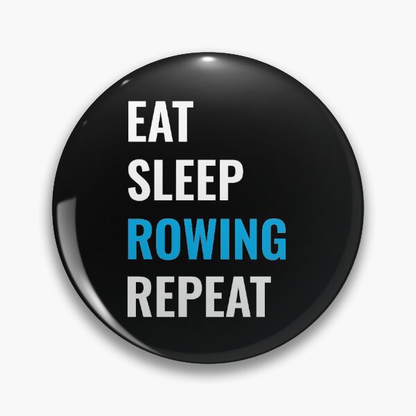 Item preview, Eat Sleep Row Repeat designed and sold by TINASTORESHOPE.