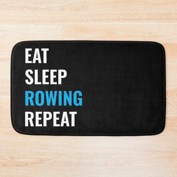 Item preview, Eat Sleep Row Repeat designed and sold by TINASTORESHOPE.