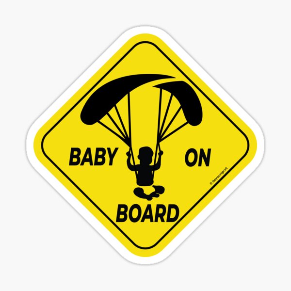 "Yellow Warning Sign - Baby On Board Paragliding" Sticker For Sale By ...