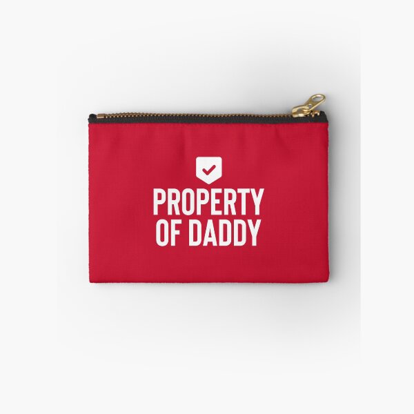 Item preview, Property Of Daddy #2 designed and sold by SalahBlt.