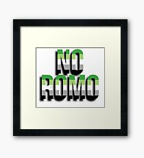 No Romo Framed Print