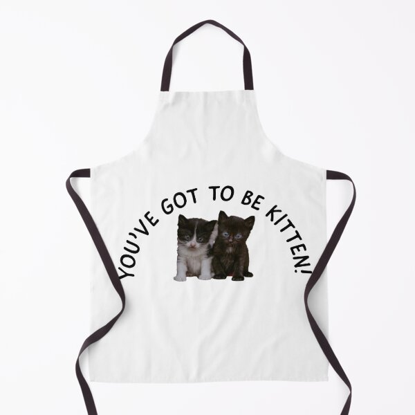 Item preview, You've got to be kitten, cute kittens pun. designed and sold by Theleochick.