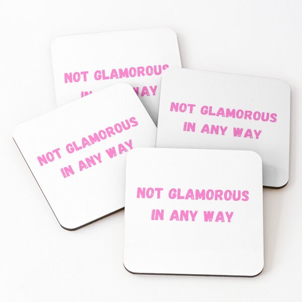 Item preview, Not glamorous in any way designed and sold by ArtsySue.