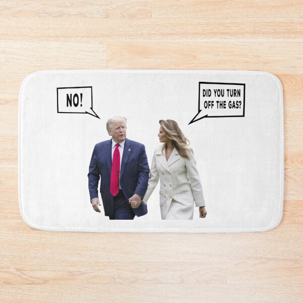 Item preview, Trump & Melania - Did you turn off the gas? designed and sold by jwebmarket.