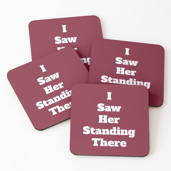 Item preview, I Saw Her Standing There designed and sold by QuotesDogma.