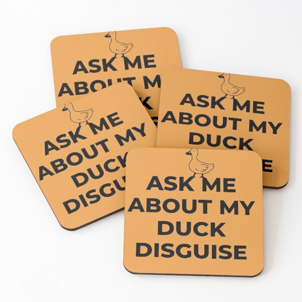 Item preview, ASK ME ABOUT MY DUCK DISGUISE designed and sold by NicyShopy.