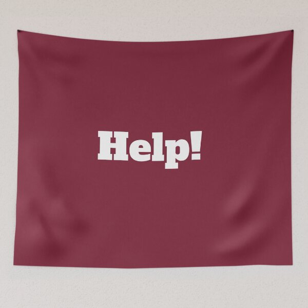 Item preview, Help! designed and sold by QuotesDogma.