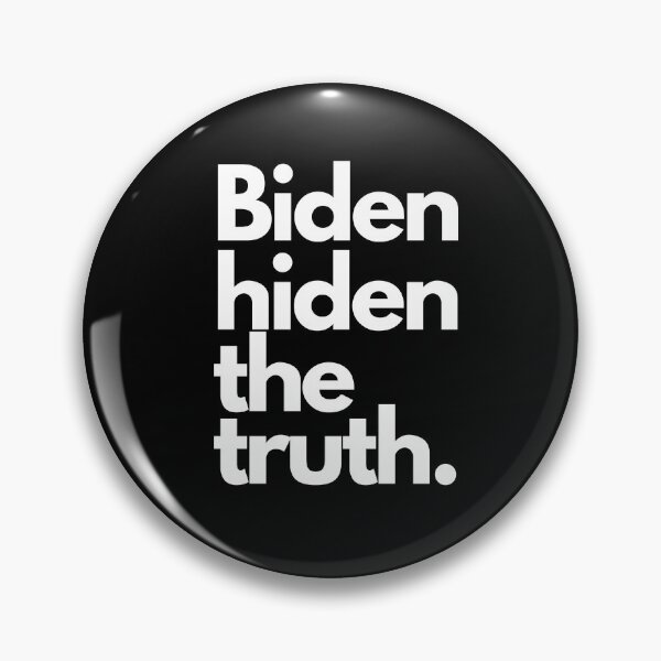 Item preview, 'Biden Hiden The Truth' Quote designed and sold by Zentropik.