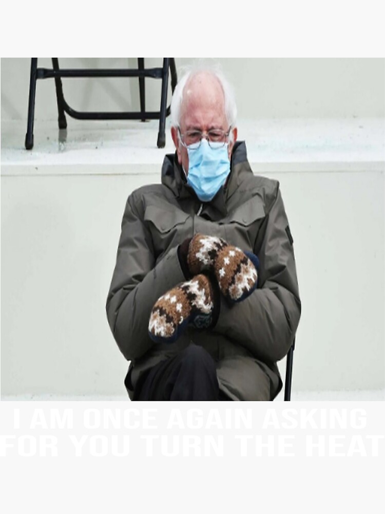 Thumbnail 3 von 3, Sticker, Bernie Sanders Fäustlinge Einweihungs-Sweatshirt, ich bitte Sie noch einmal, die Hitze einzuschalten, Bernie Mood 2021 Funny Gifts designt und verkauft von ihsanestore01.