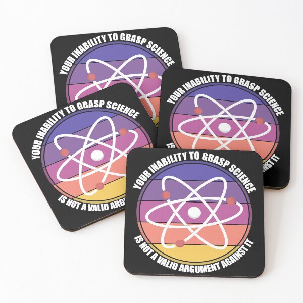 Item preview, Your Inability To Grasp Science Is Not A Valid Argument Against It designed and sold by Giacob.