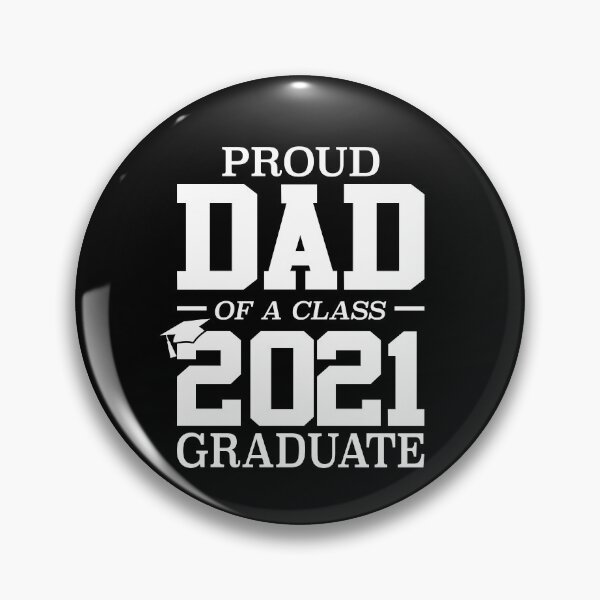 Item preview, Graduation 2021 Proud Dad Of A Class 2021 Graduate  designed and sold by merch8002.