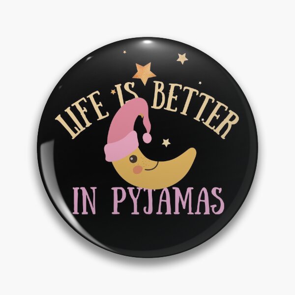 Item preview, Life is Better in Pyjamas Cute Crescent Moon designed and sold by SweetAndSpice.