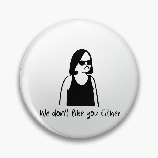 Item preview, We Don't Like You Either designed and sold by Fioranoclthing.