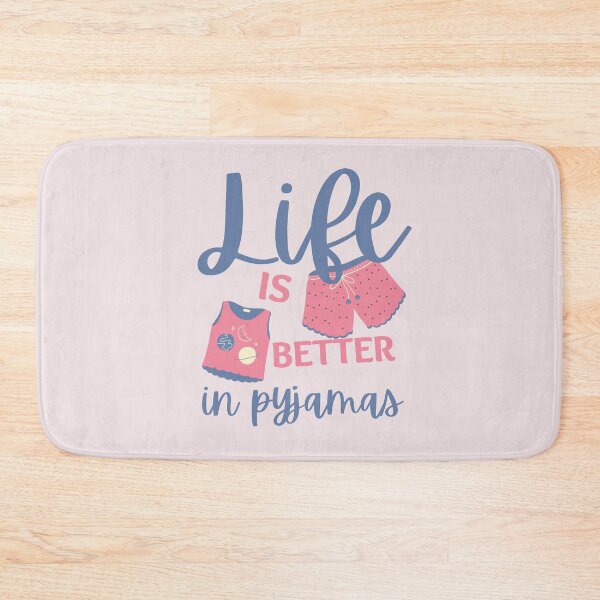 Item preview, Life is Better in Pink Pyjamas  designed and sold by SweetAndSpice.