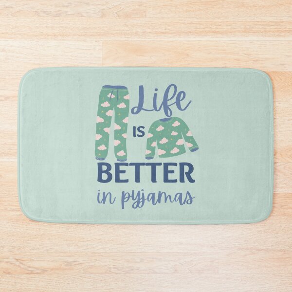 Item preview, Life is Better in Green Pyjamas  designed and sold by SweetAndSpice.
