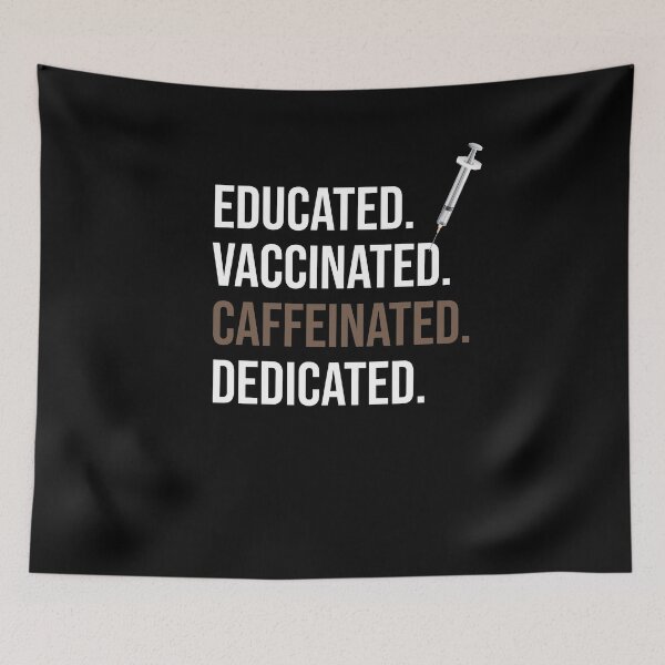 Item preview, Educated Vaccinated Caffeinated Dedicated designed and sold by First Store.