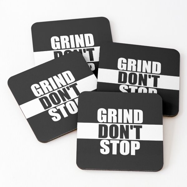 Item preview, Grind Don't Stop designed and sold by Teelogic.