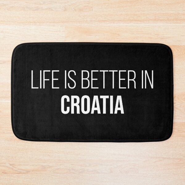 Item preview, Life is better in Croatia designed and sold by XCIV.