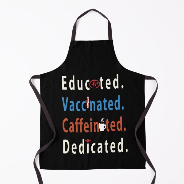 Item preview, Educated Vaccinated Caffeinated Dedicated funny Gift Nursing designed and sold by joy4shirt.