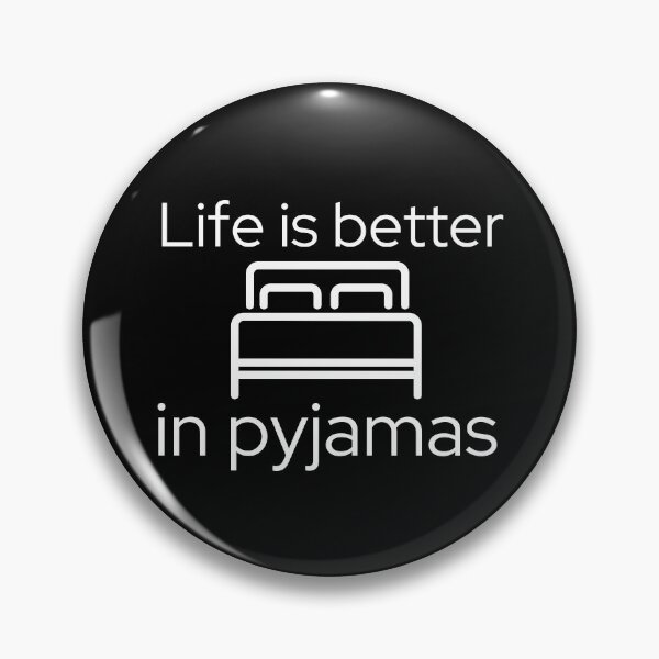 Item preview, Life is Better in Bed Pyjamas designed and sold by SweetAndSpice.