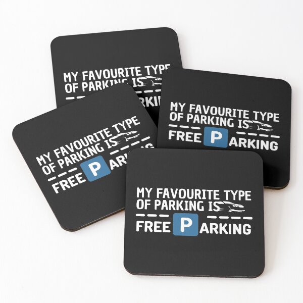 Item preview, My favourite type of parking is - Free Parking designed and sold by DrawingBoard.