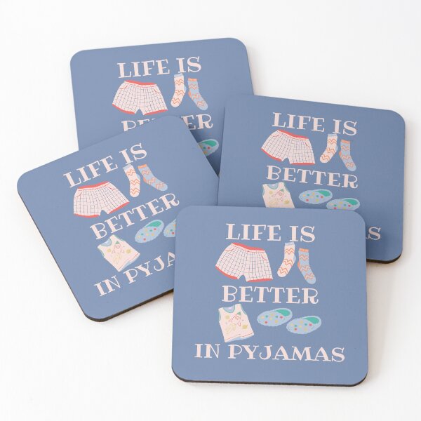 Item preview, Life is Better in Pyjamas Blue Background designed and sold by SweetAndSpice.